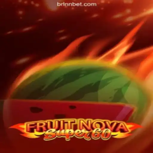 Explore the Thrilling World of FruitNovaSuper60 on the NNBET.COM Platform
